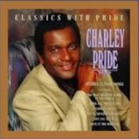 Charley Pride - Classics With Pride (UK)